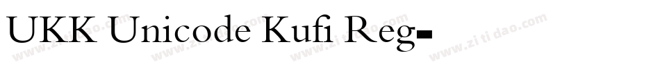 UKK Unicode Kufi Reg字体转换